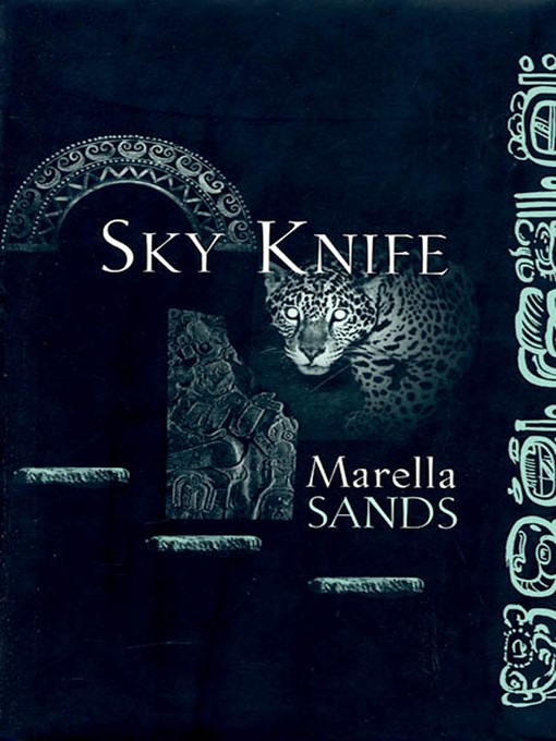 Title details for Sky Knife by Marella Sands - Wait list